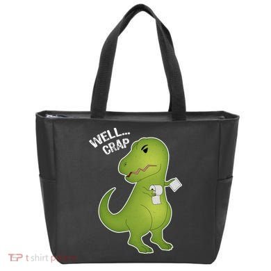 Well Crap Funny T-Rex Can't Wipe Tote Bag