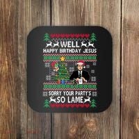Well Happy Birthday Jesus Funny Quote Office Ugly Christmas Coaster thumb 0