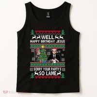 Well Happy Birthday Jesus Funny Quote Office Ugly Christmas Tank Top thumb 2