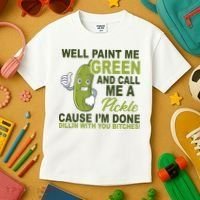 Well Paint Me Green Funny Pickle Saying Kids T-Shirt thumb 3