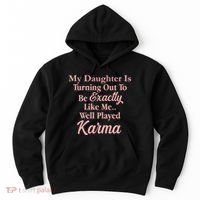 Well Played Karma Funny Daughter Hoodie thumb 0