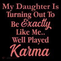 Well Played Karma Funny Daughter Coffee Mug thumb 5