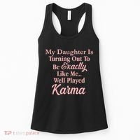 Well Played Karma Funny Daughter Women's Tank Top thumb 0