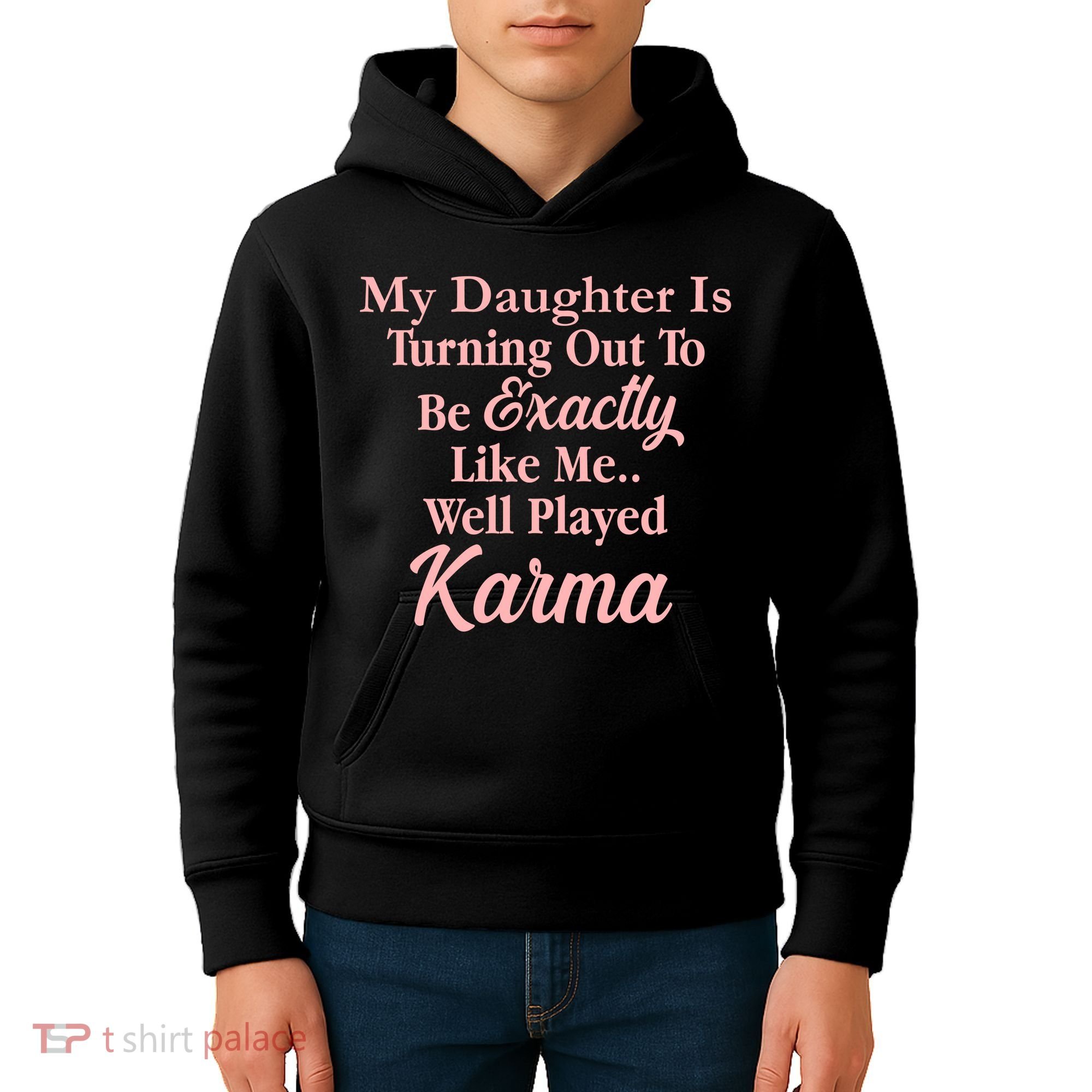 Well Played Karma Funny Daughter Kids Hoodie