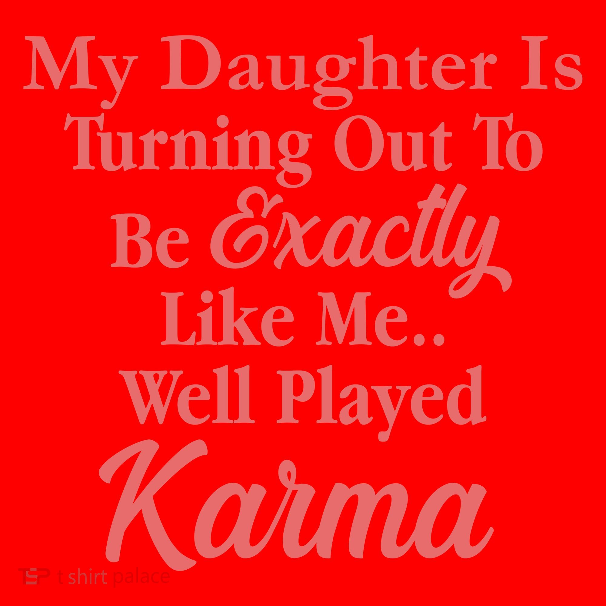Well Played Karma Funny Daughter Santa Hat