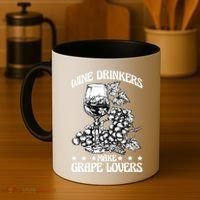 Wine Ers Make Grape Lovers Influence Gift Coffee Mug thumb 4