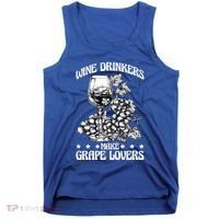 Wine Ers Make Grape Lovers Influence Gift Tank Top thumb 0