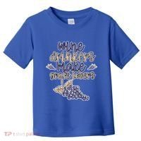 Wine Ers Make Grape Lovers Influence Gift Toddler T-Shirt thumb 0