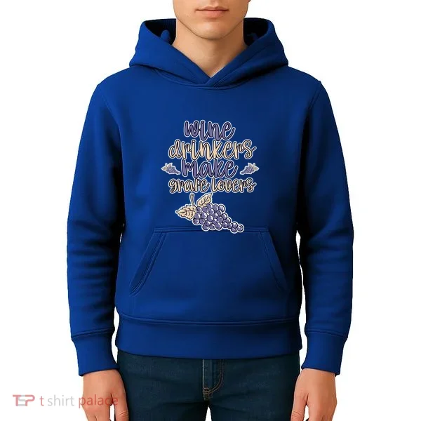 Wine Ers Make Grape Lovers Influence Gift Kids Hoodie