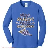 Wine Ers Make Grape Lovers Influence Gift Kids Long Sleeve Shirt thumb 0