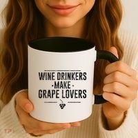 Wine Ers Make Grape Lovers Influence Gift Coffee Mug thumb 3