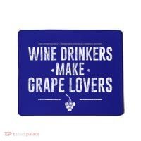 Wine Ers Make Grape Lovers Influence Gift Mousepad thumb 0