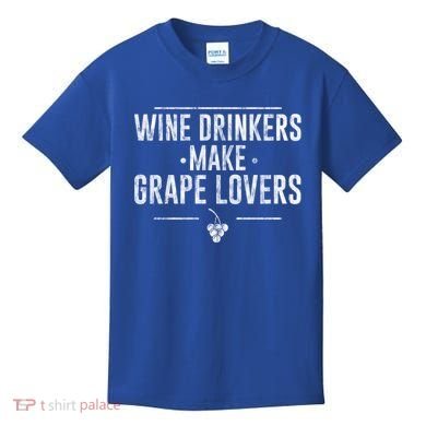 Wine Ers Make Grape Lovers Influence Gift Kids T-Shirt