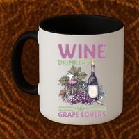 Wine Ers Make Grape Lovers Influence Cute Gift Coffee Mug thumb 2