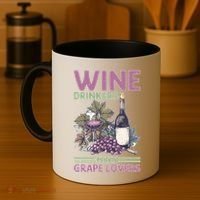 Wine Ers Make Grape Lovers Influence Cute Gift Coffee Mug thumb 4