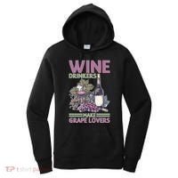Wine Ers Make Grape Lovers Influence Cute Gift Women's Hoodie thumb 0