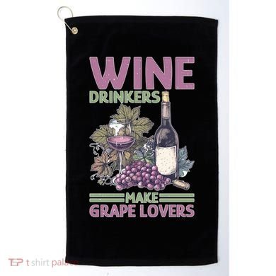Wine Ers Make Grape Lovers Influence Cute Gift Golf Towel
