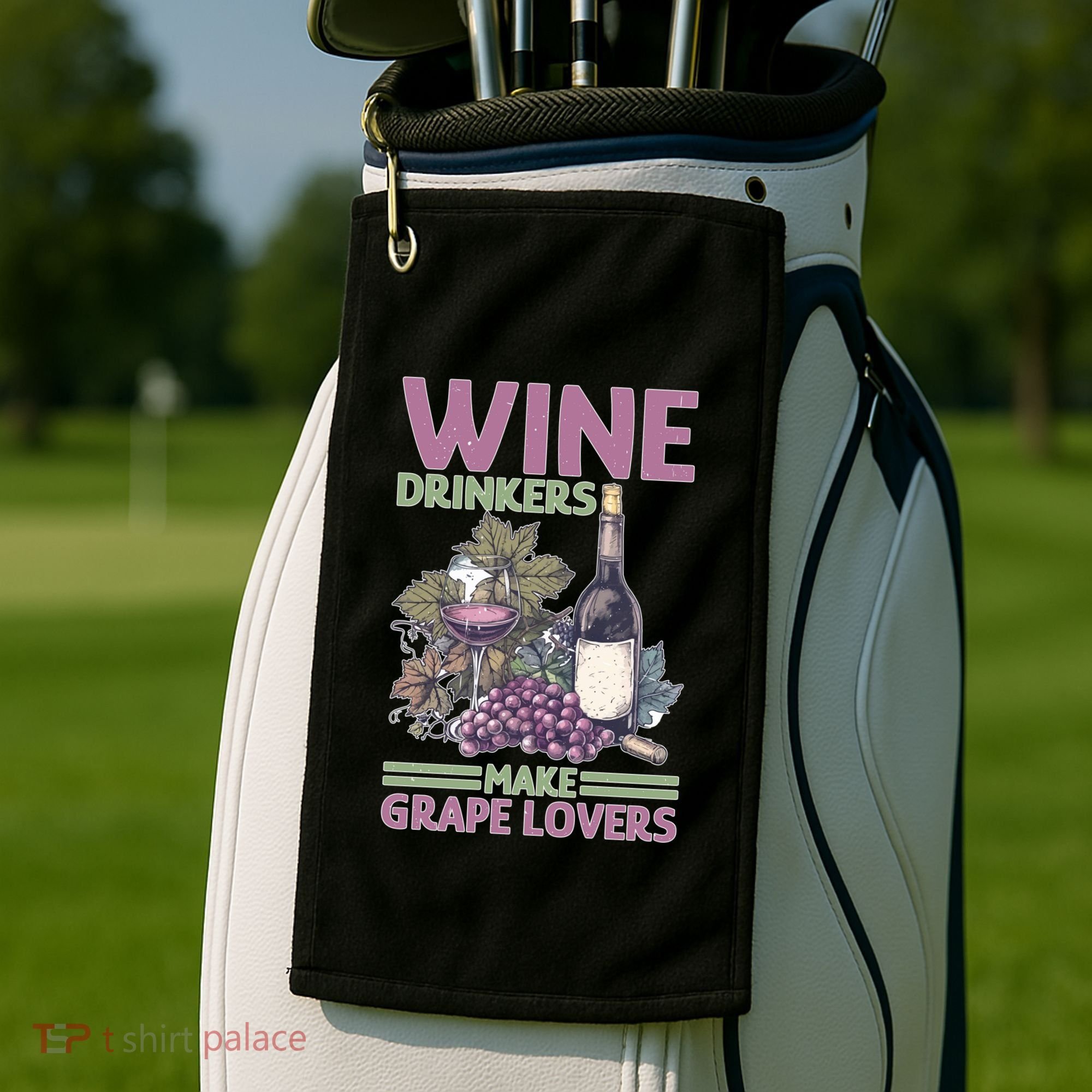 Wine Ers Make Grape Lovers Influence Cute Gift Golf Towel