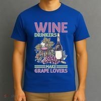 Wine Ers Make Grape Lovers Influence Cute Gift T-Shirt thumb 3