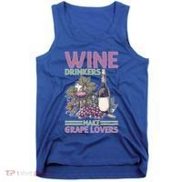 Wine Ers Make Grape Lovers Influence Cute Gift Tank Top thumb 0