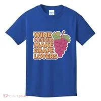 Wine Ers Make Grape Lovers Influence Cool Gift Kids T-Shirt thumb 0