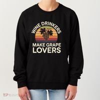 Wine Ers Make Grape Lovers Influence Cool Gift Women's Sweatshirt thumb 0