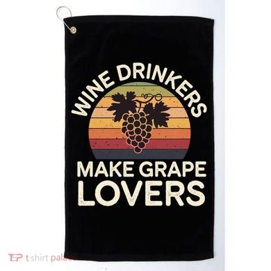 Wine Ers Make Grape Lovers Influence Cool Gift Golf Towel