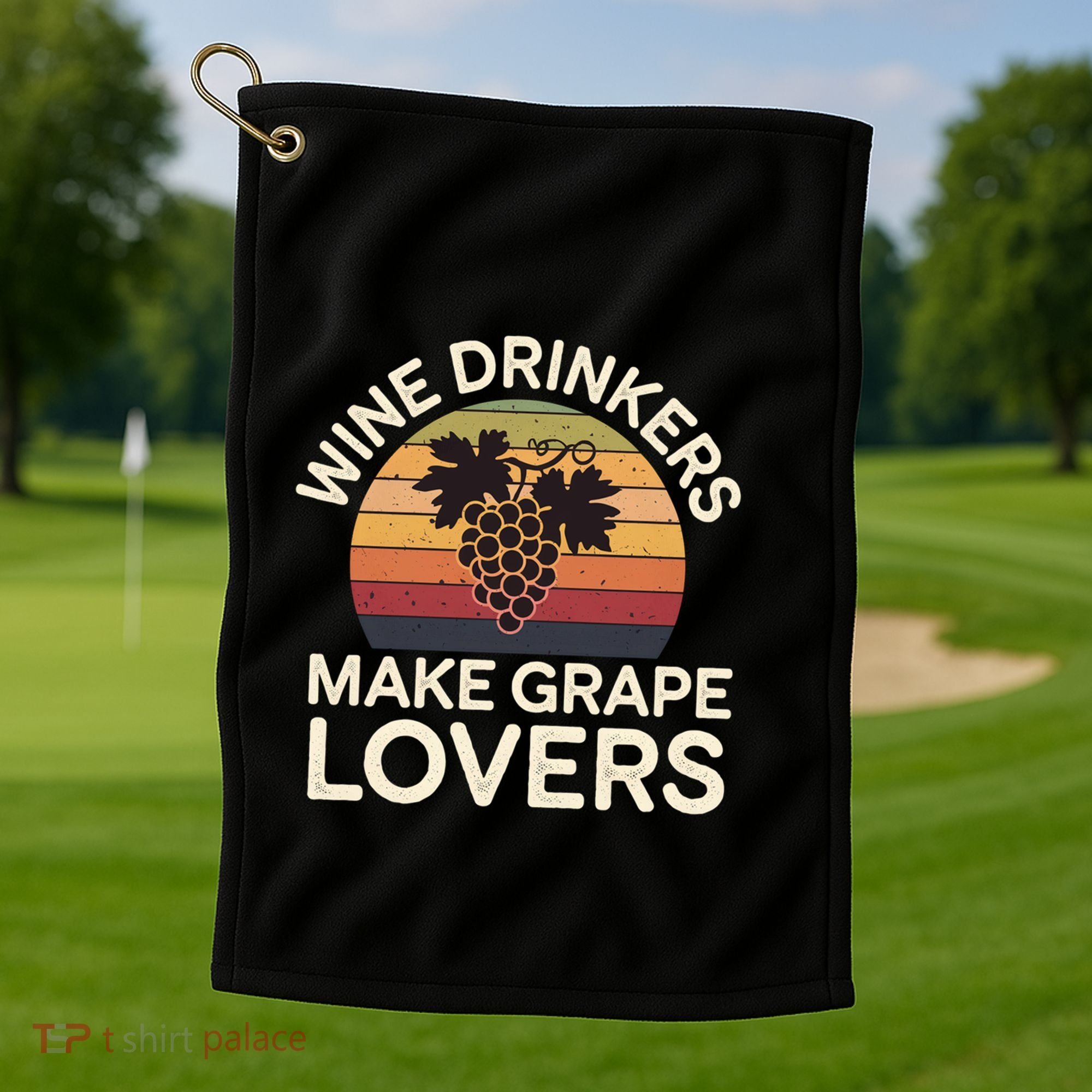 Wine Ers Make Grape Lovers Influence Cool Gift Golf Towel