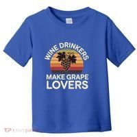 Wine Ers Make Grape Lovers Influence Cool Gift Toddler T-Shirt thumb 0