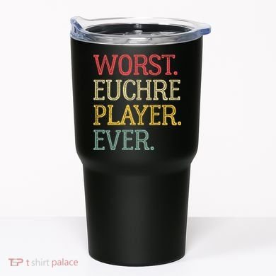 Worst Euchre Player Ever Funny Vintage Euchre Board Game Tumbler