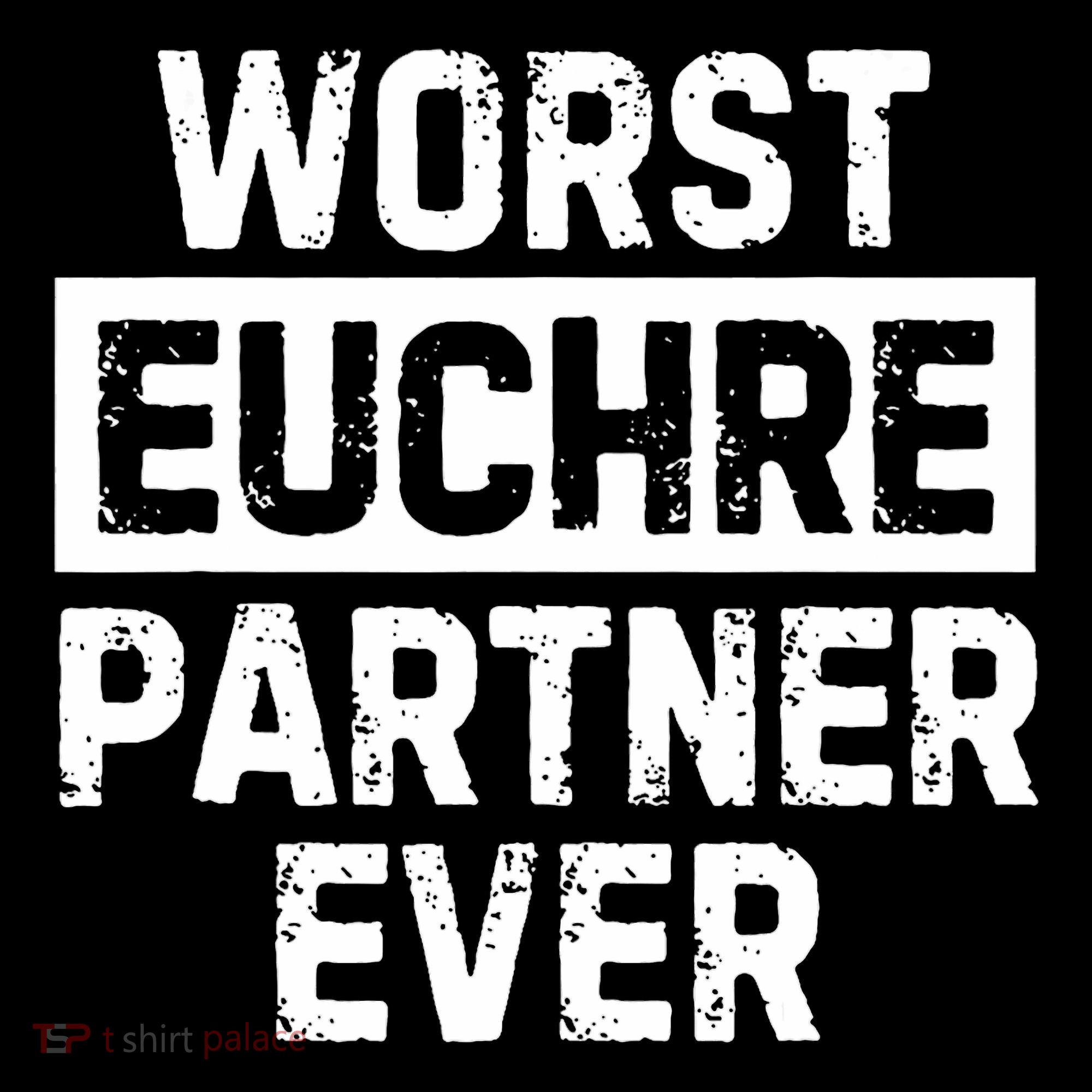 Worst Euchre Partner Ever Funny Bucket Hat