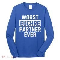 Worst Euchre Partner Ever Funny Long Sleeve Shirt thumb 0