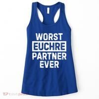 Worst Euchre Partner Ever Funny Women's Tank Top thumb 0