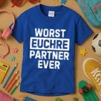 Worst Euchre Partner Ever Funny Kids T-Shirt thumb 3
