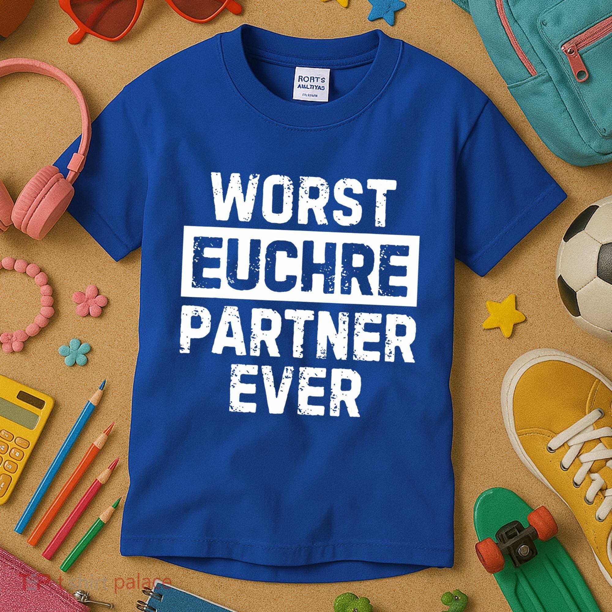 Worst Euchre Partner Ever Funny Kids T-Shirt