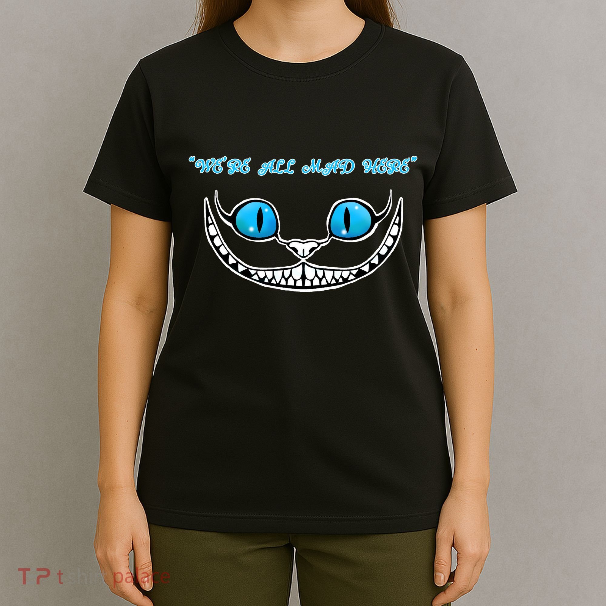 We're All Mad Here Crazy Face T-Shirt