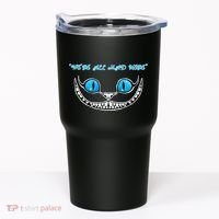 We're All Mad Here Crazy Face Tumbler thumb 0