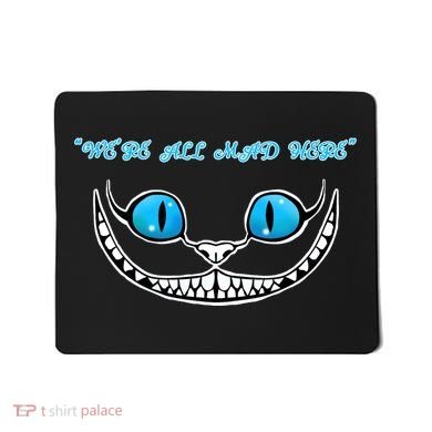 We're All Mad Here Crazy Face Mousepad