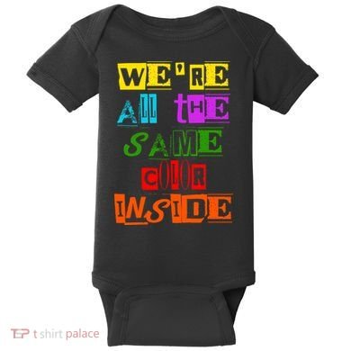 We're All The Same Color Inside Baby Bodysuit