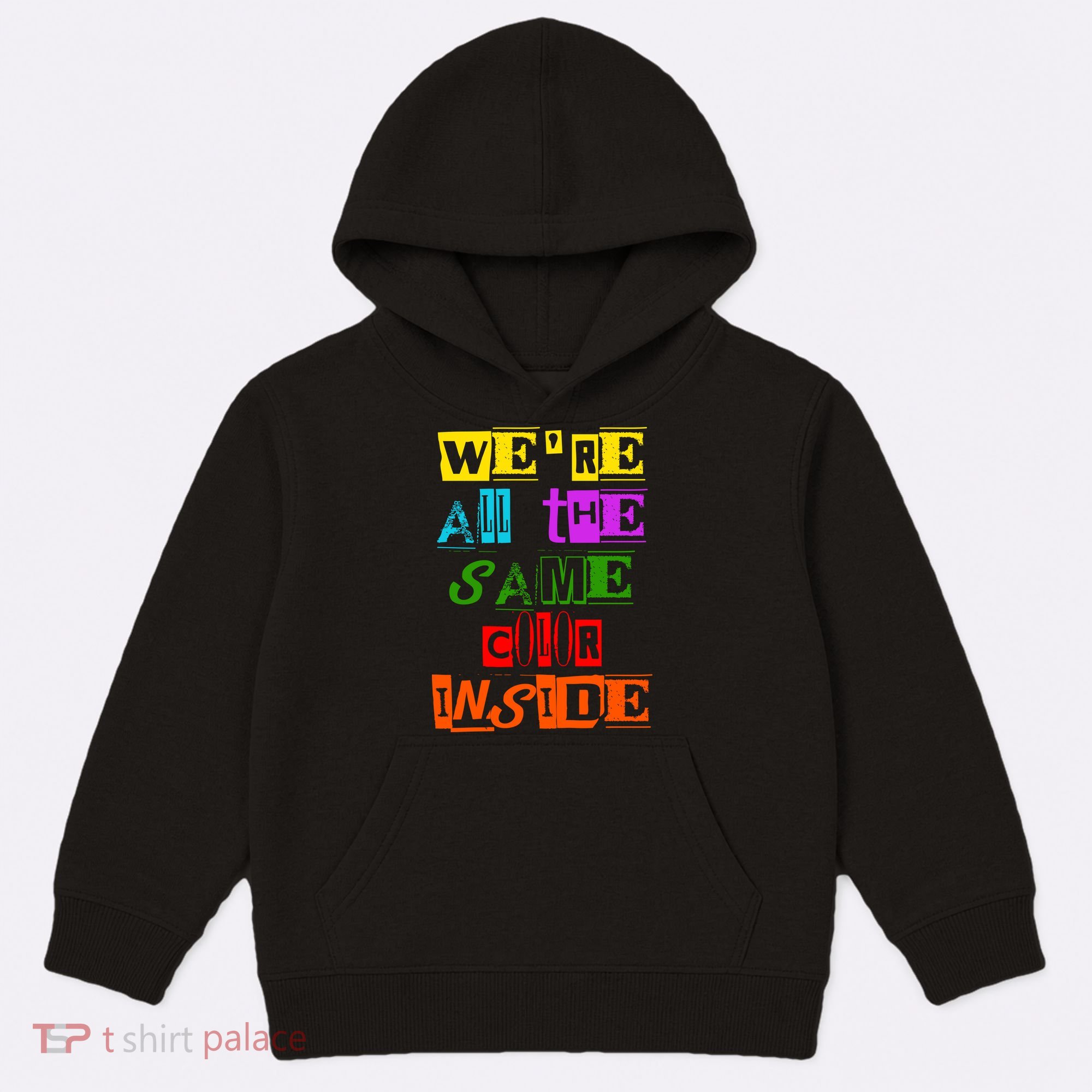 We're All The Same Color Inside Kids Hoodie