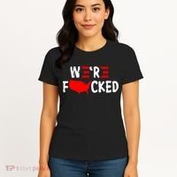 Were Fucked Pro Trump Republican Anti Biden Women's T-Shirt thumb 4
