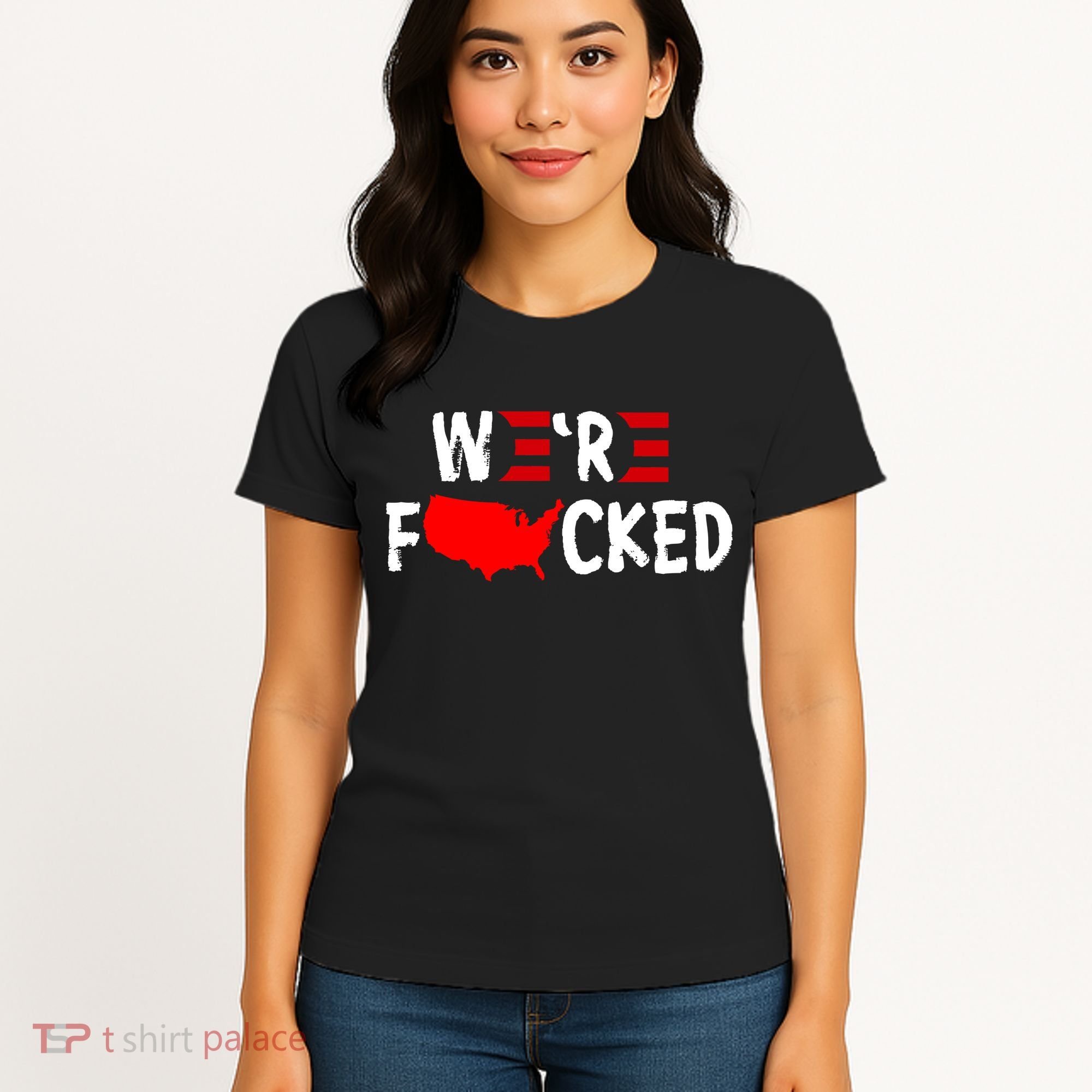 Were Fucked Pro Trump Republican Anti Biden Women's T-Shirt