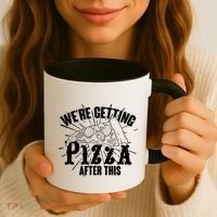We're Getting Pizza After This Coffee Mug thumb 3