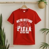 We're Getting Pizza After This T-Shirt thumb 2