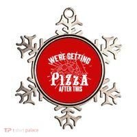 We're Getting Pizza After This Ornament thumb 0