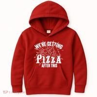 We're Getting Pizza After This Kids Hoodie thumb 0