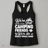 We're More That Camping Friends We're Like a Really Small Gang Women's Tank Top thumb 3