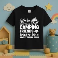We're More That Camping Friends We're Like a Really Small Gang Toddler T-Shirt thumb 3