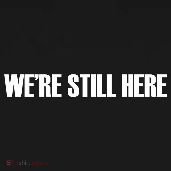 We're Still Here Polo