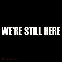 We're Still Here Women's Long Sleeve Shirt thumb 2
